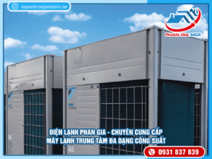 Read more about the article Điện Lạnh Phan Gia – Chuyên cung cấp máy lạnh trung tâm đa dạng công suất